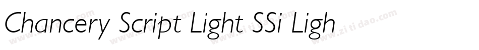 Chancery Script Light SSi Light Italic字体转换